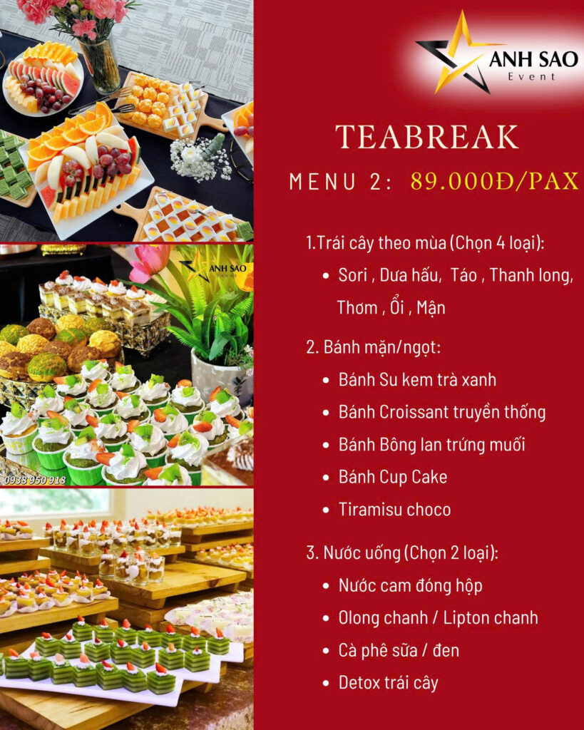 Tham Khảo Menu Teabreak Giá Rẻ Nhưng Cực Chất Lượng - Ánh Sao Event