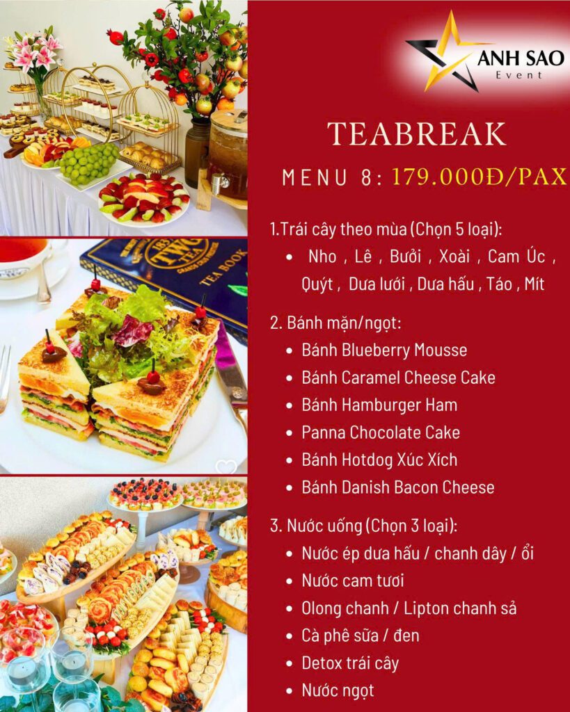 Tham Khảo Menu Teabreak Giá Rẻ Nhưng Cực Chất Lượng - Ánh Sao Event